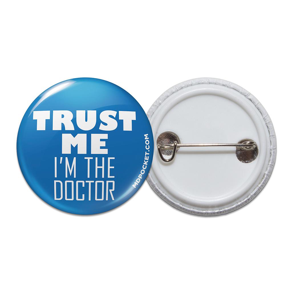 Trust Me I'm the Doctor Button