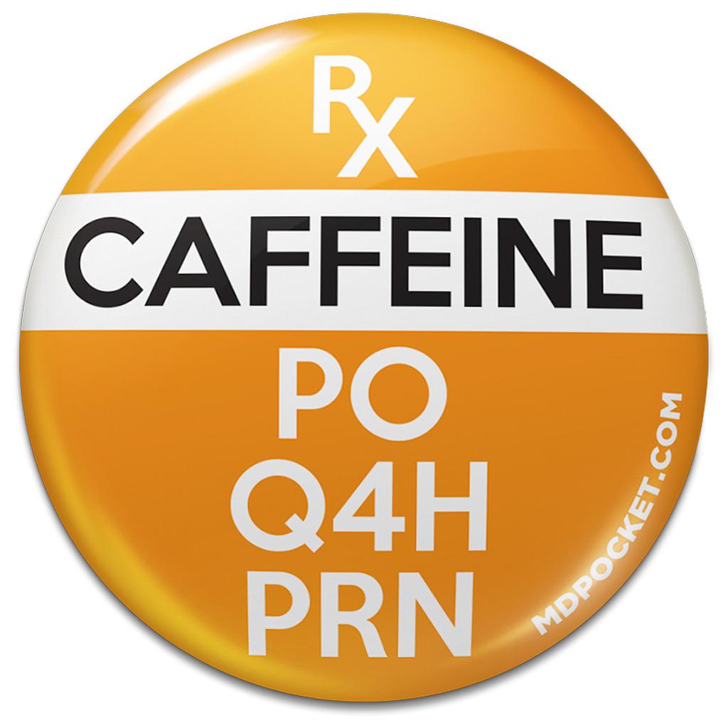 Prescription Caffeine Button